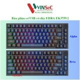  Bàn phím cơ gaming EDRA EK375v2 - Hàng Chính Hãng 