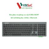  Bàn phím không dây EDRA EK507 - Hàng Chính Hãng 