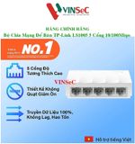  Bộ Chia Mạng Switch Để Bàn TP-Link LS1005 5 Cổng 10/100Mbps - Hàng Chính Hãng 