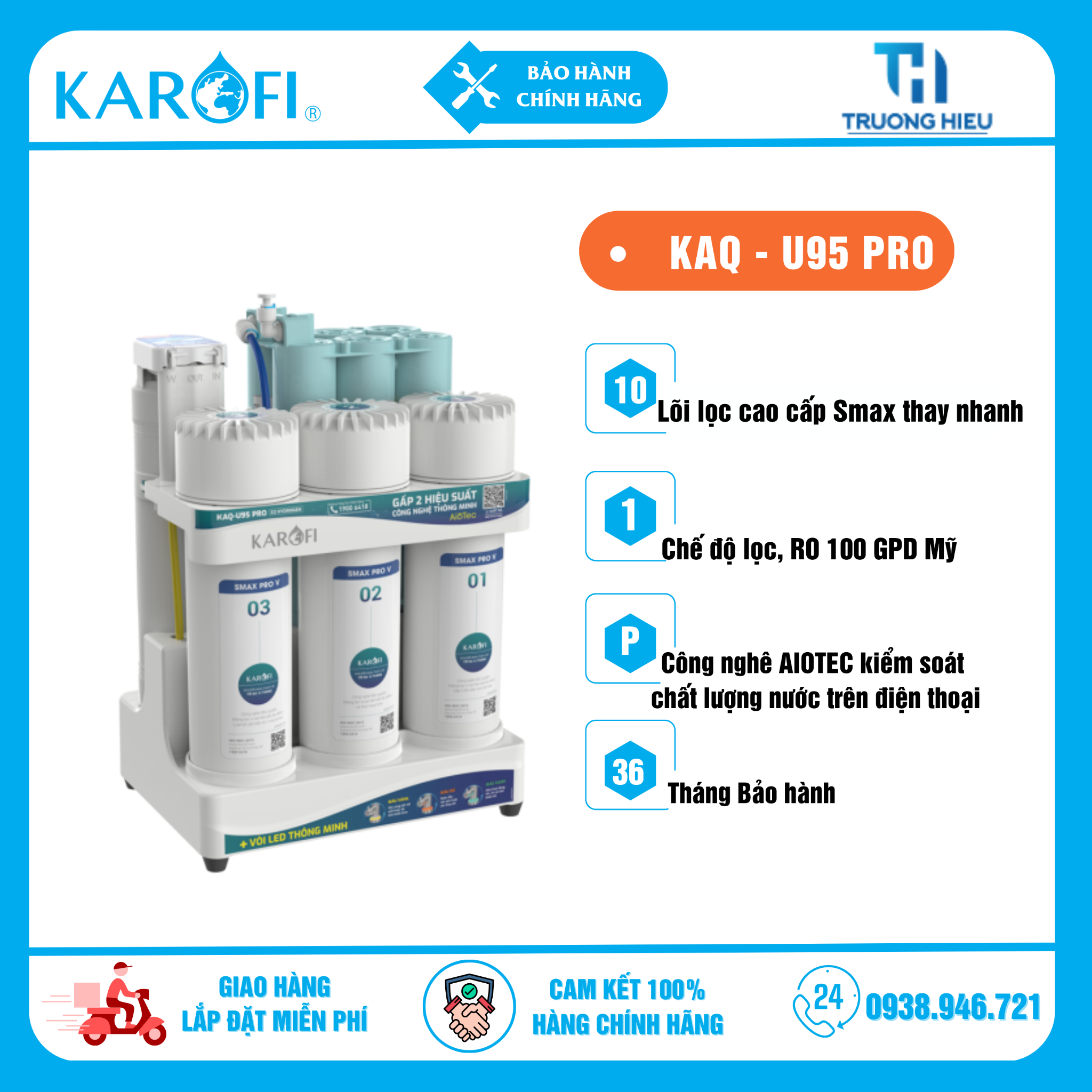 Máy lọc nước RO Karofi KAQ-U95 Pro - 10 Lõi - Vòi LED