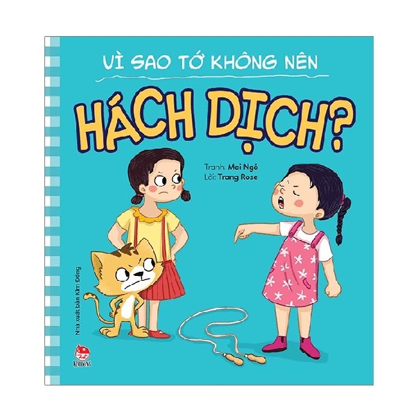 Để Em Luôn Ngoan Ngoãn: Vì Sao Tớ Không Nên Hách Dịch?