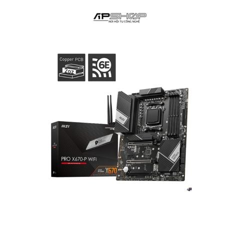 Mainboard MSI PRO X670-P WIFI  Chính hãng