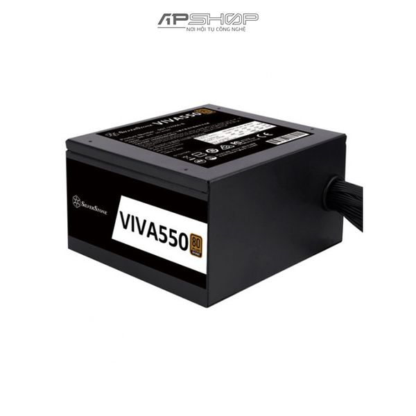 Nguồn SilverStone VIVA 550W - 80 Plus Bronze