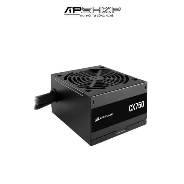 Nguồn máy tính Corsair CX750 | 80 Plus Bronze