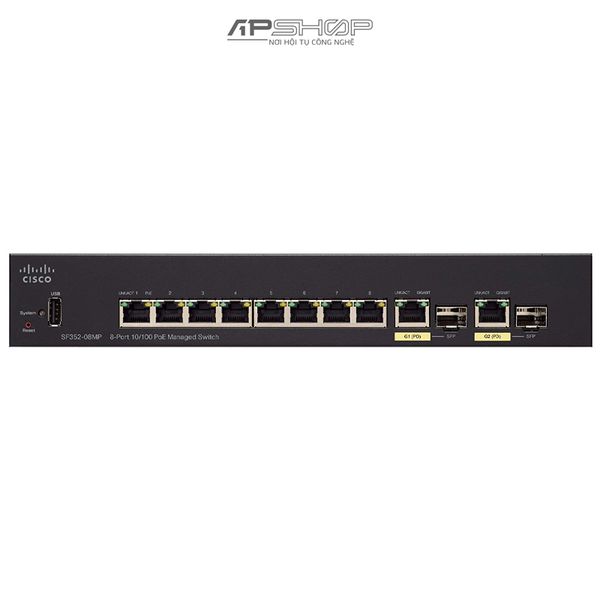 Switch Cisco SF352 8Port 10/100 Maximum PoE+ ports with 124W power budget + 2-Port Gigabit Switch - Hàng chính hãng