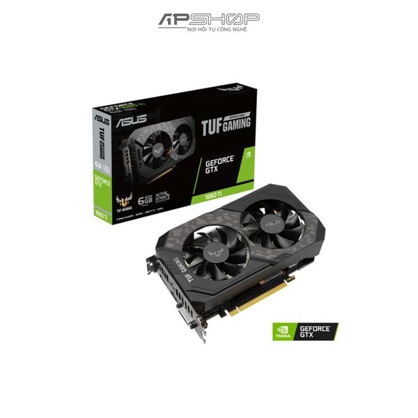 VGA ASUS TUF GTX 1660 Ti 6GB EVO GAMING GDDR6 | Chính hãng