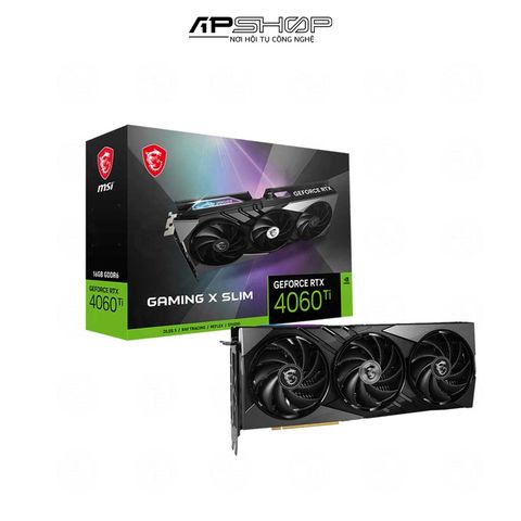VGA MSI RTX 4060 Ti GAMING X SLIM 16G