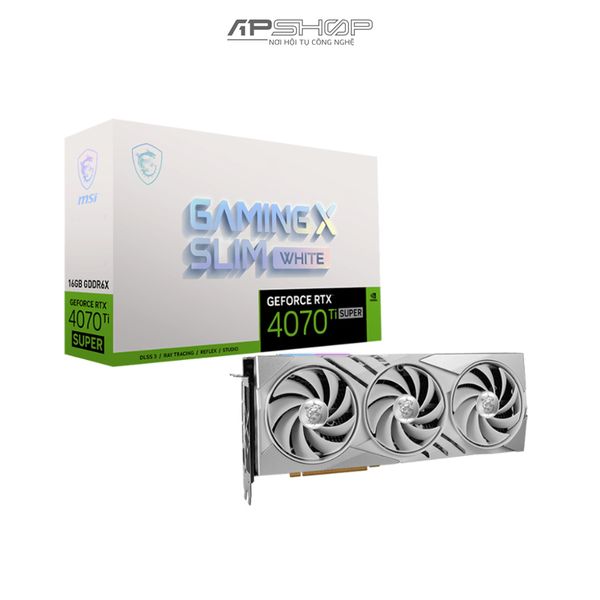 VGA MSI RTX 4070 TI Super 16G Gaming X Slim White