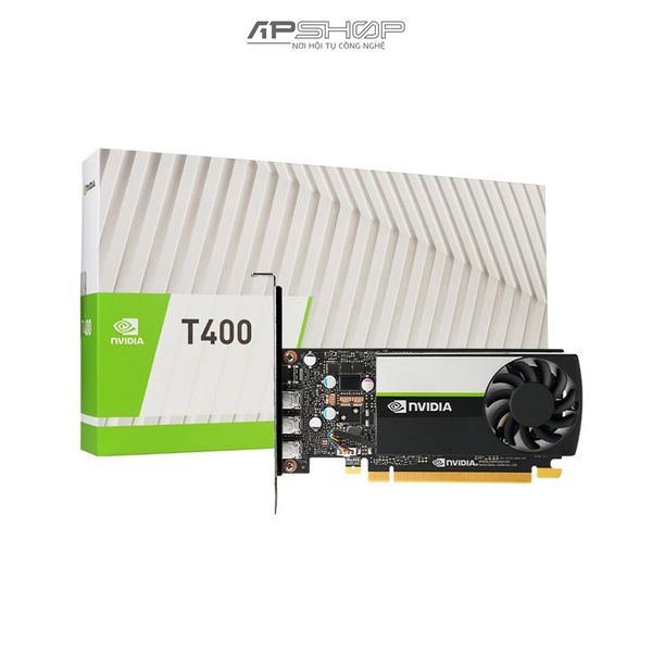 VGA QUADRO T400 4GB GDDR6 | Chính hãng