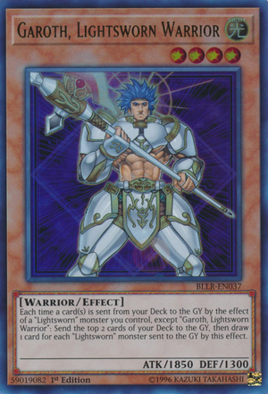 [ US ] Garoth, Lightsworn Warrior - BLLR-EN037 - Ultra Rare 1st Edition