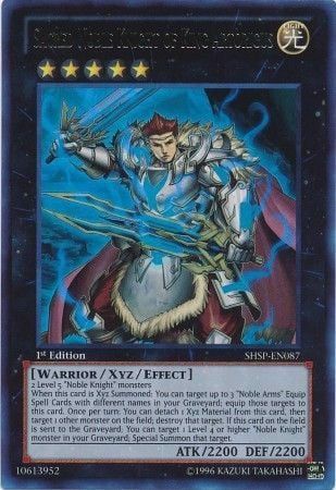 [ US ] Sacred Noble Knight of King Artorigus - SHSP-EN087 - Ultra Rare 1st Edition