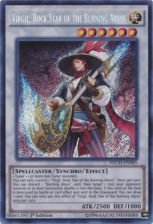 [ US ] Virgil, Rock Star of the Burning Abyss - NECH-EN085 - Secret Rare 1st Edition