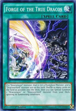 [ UK ] Forge of the True Dracos - MP17-EN032 - Common 1st Edition