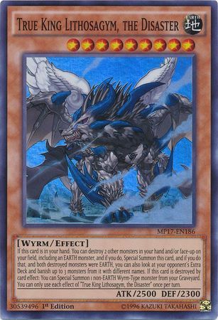 [ UK ] True King Lithosagym, the Disaster - MP17-EN186 - Super Rare 1st Edition