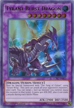 [ US ] Tyrant Burst Dragon - LCKC-EN063 - Ultra Rare 1st Edition