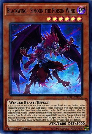 [ US ] Blackwing - Simoon the Poison Wind - LED3-EN024 - Super Rare 1st Edition