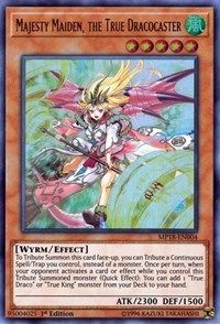 [ UK ] Majesty Maiden, the True Dracocaster - MP18-EN004 - Ultra Rare 1st Edition