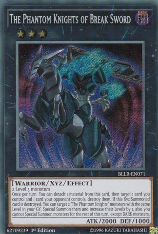 [ UK ] The Phantom Knights of Break Sword - BLLR-EN071 - Secret Rare 1st Edition