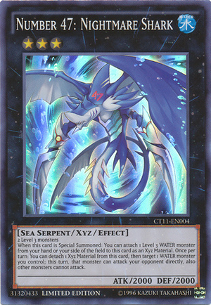 [ US ] Number 47: Nightmare Shark - CT11-EN004 - Super Rare