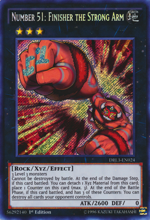 [ UK ] Number 51: Finisher the Strong Arm - DRL3-EN024 - Secret Rare 1st Edition