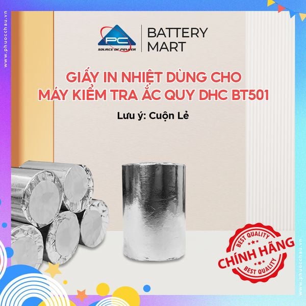 Giấy in nhiệt DHC BT501 dạng cuộn lẻ bọc nilon bạc, dùng cho máy kiểm tra ắc quy ô tô