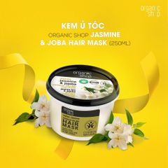 Mặt Nạ Tóc Organic Shop 250ml Jasmine & Jojoba