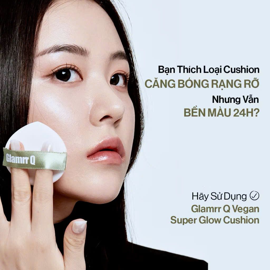 Phấn Nước Glamrr Q Vegan Super Cover Cushion