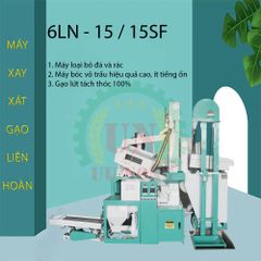 MÁY XAY XÁT GẠO LIÊN HOÀN 6LN-15 / 15SF