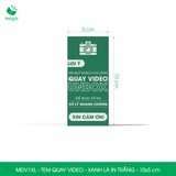  MDV1XL - Tem dán quay video - Xanh lá in trắng - 10x5 cm 