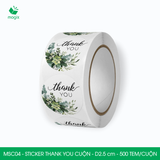  MSC04 - 1 Cuộn Sticker Thank You tròn - Một thiết kế - 2.5cm - [500 tem/cuộn] 