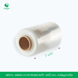  MPE1A - Màng co PE trong - Khổ 7cm x 0.25kg 