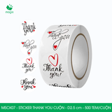  MSCK07 - Cuộn Sticker Thank You tròn - Nhiều thiết kế - 2.5 cm - [500 tem/cuộn] 