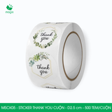  MSCK05 - Cuộn Sticker Thank You tròn - Nhiều thiết kế - 2.5 cm - [500 tem/cuộn] 