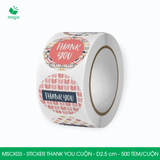  MSCxx - Cuộn Sticker Thank You tròn - 2.5cm - [500 tem/cuộn] - Nhiều mẫu 