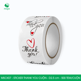  MSCxx - Cuộn Sticker Thank You tròn - 2.5cm - [500 tem/cuộn] - Nhiều mẫu 