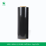  MPE2 - 50cmx3kg (lõi 0.3 kg) - Màng co PE đen 