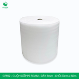  CPF02 - Cuộn xốp PE Foam - Dày 3mm - Khổ 50cm x 50m 
