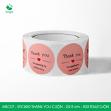  MSC07 - Cuộn Sticker Thank You tròn - Một thiết kế - 2.5cm - [500 tem/cuộn] 