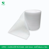  CPF01 - Cuộn xốp PE Foam - Dày 3mm - Khổ 50cm x 10m 