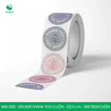  MSCK02 - Cuộn Sticker Thank You tròn - Nhiều thiết kế - 2.5cm - [500 tem/cuộn] 