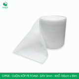  CPF05 - Cuộn xốp PE Foam - Dày 3mm - Khổ 105cm x 50m 