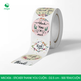  MSCK06 - Cuộn Sticker Thank You tròn - Nhiều thiết kế - 2.5cm - [500 tem/cuộn] 