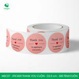  MSC07 - Cuộn Sticker Thank You tròn - Một thiết kế - 2.5cm - [500 tem/cuộn] 