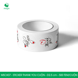  MSCK07 - Cuộn Sticker Thank You tròn - Nhiều thiết kế - 2.5 cm - [500 tem/cuộn] 