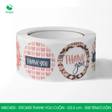  MSCK03 - Cuộn Sticker Thank You tròn - Nhiều thiết kế - 2.5cm - [500 tem/cuộn] 