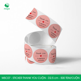  MSC07 - Cuộn Sticker Thank You tròn - Một thiết kế - 2.5cm - [500 tem/cuộn] 