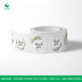  MSCK05 - Cuộn Sticker Thank You tròn - Nhiều thiết kế - 2.5 cm - [500 tem/cuộn] 