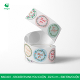  MSCK01 - Cuộn Sticker Thank You tròn - Nhiều thiết kế - 2.5cm - [500 tem/cuộn] 
