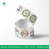  MSCK04 - Cuộn Sticker Thank You tròn - Nhiều thiết kế - 2.5cm - [500 tem/cuộn] 