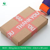  BK3H - 4.8cm x 80yard - BĂNG KEO THANK YOU MÀU HỒNG PASTEL 